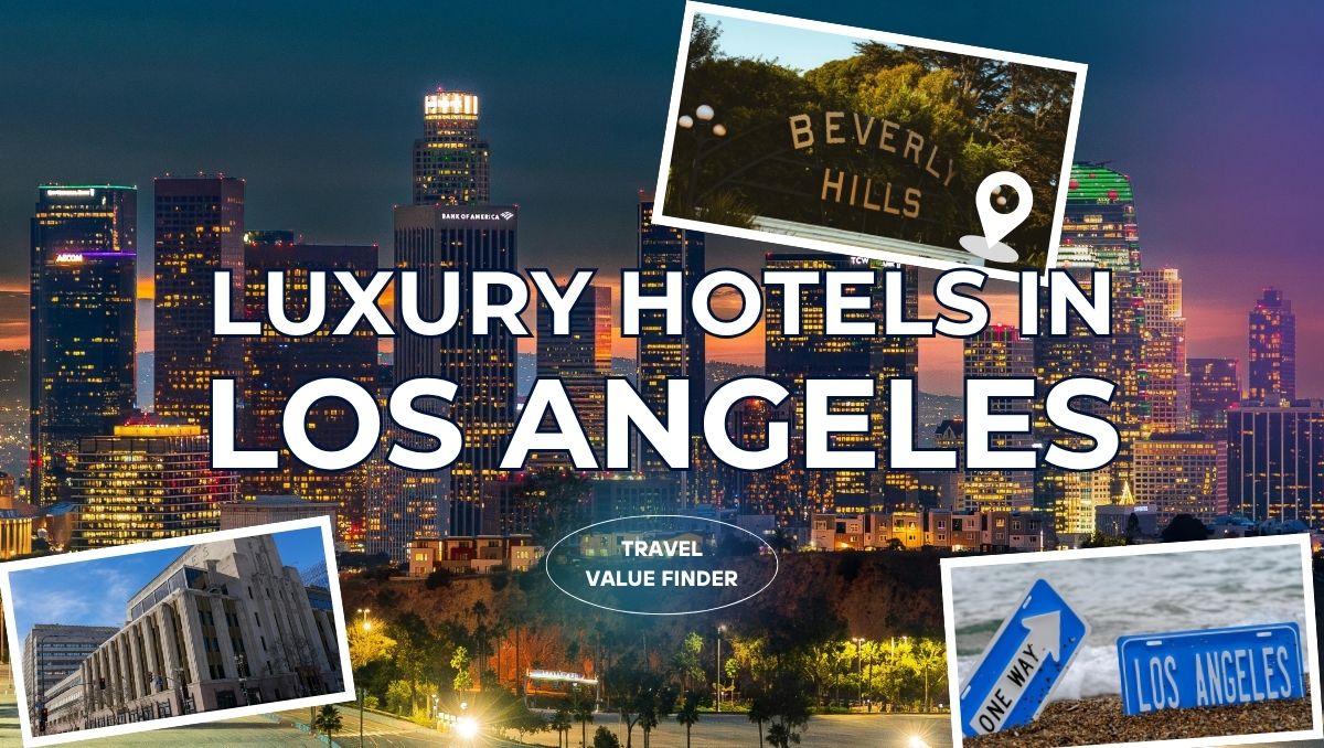 Luxury Hotels in Los Angeles: Hollywood Glamour Meets California Cool 1 Best Luxury Hotels in Los Angeles
