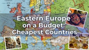 Eastern Europe on a Budget - Cheapest Countries & Top Tips - Travel Guides