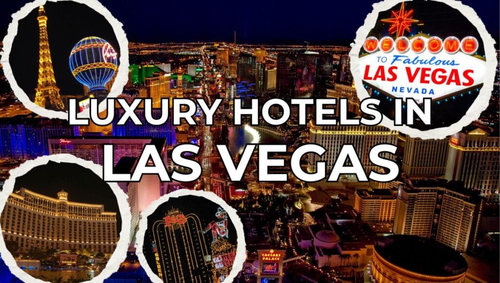 Luxury Hotels in Las Vegas: High-End Stays on and Off the Strip 1 Luxury Hotels in Las Vegas - 5 Star Boutique Hotels