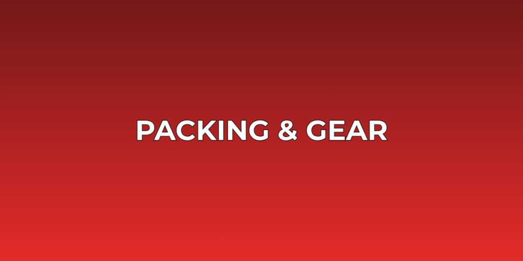 Travel Packing & Gear