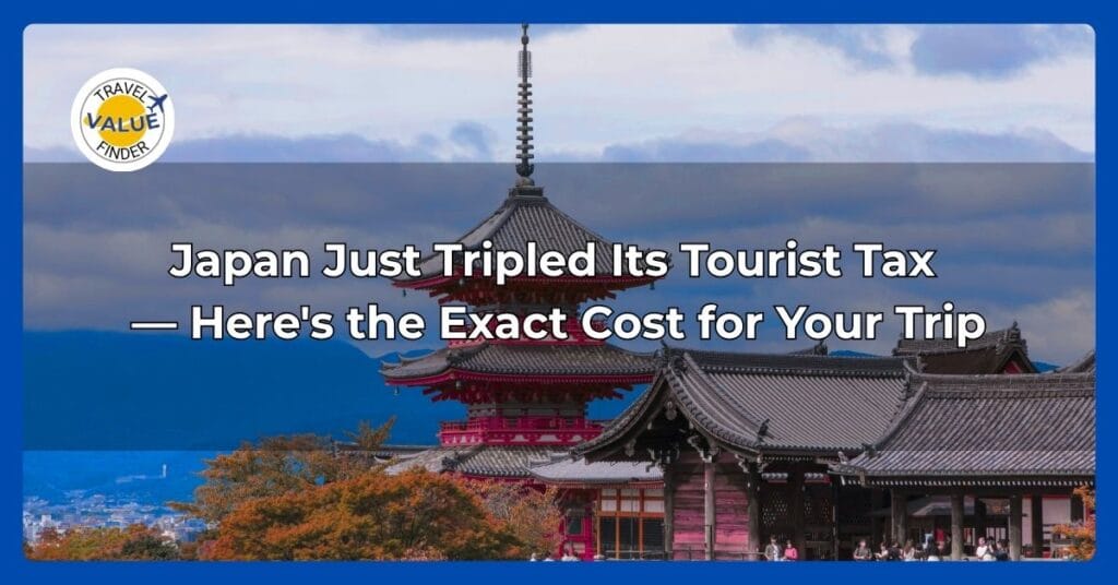 Japan Tourist Tax 2026 - Here's the Exact Cost for Your Trip 1 Japan tourist tax 2026 — complete cost breakdown for travelers by budget level